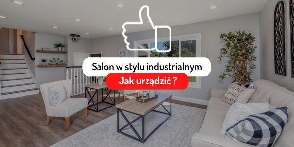Salon w stylu industrialnym - jak urządzić ?